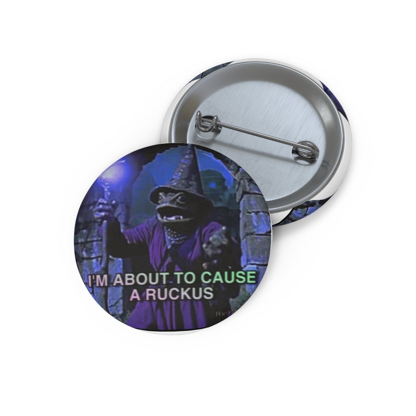 Cause a Ruckus - Pin Buttons